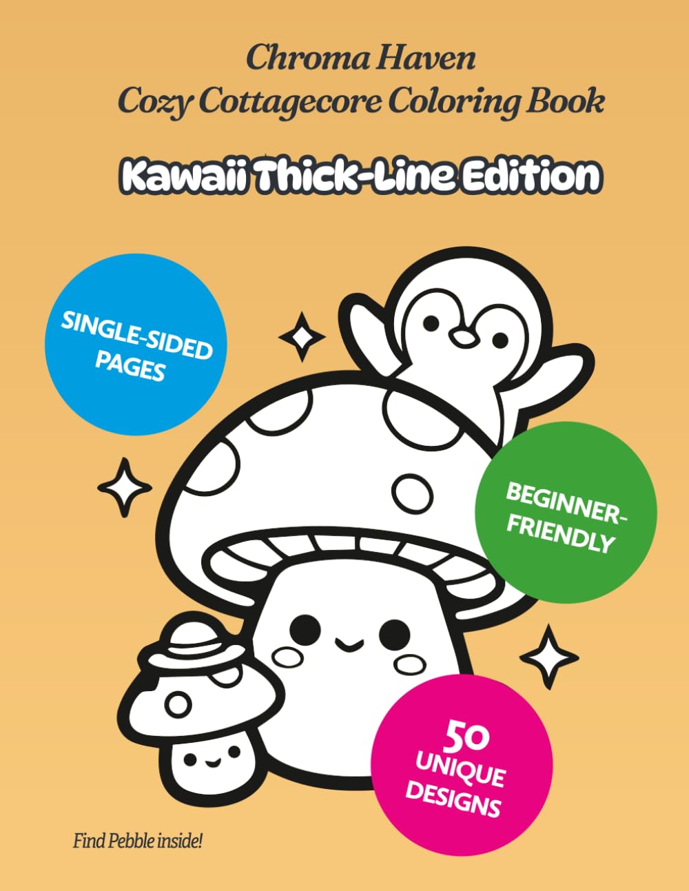 Chroma Haven Cozy Cottagecore Coloring Book: Kawaii Thick-Line Edition • 50 Adorable Illustrations for Peaceful Coloring (Chroma Haven Coloring Books Kawaii Thick-Lined Editions)