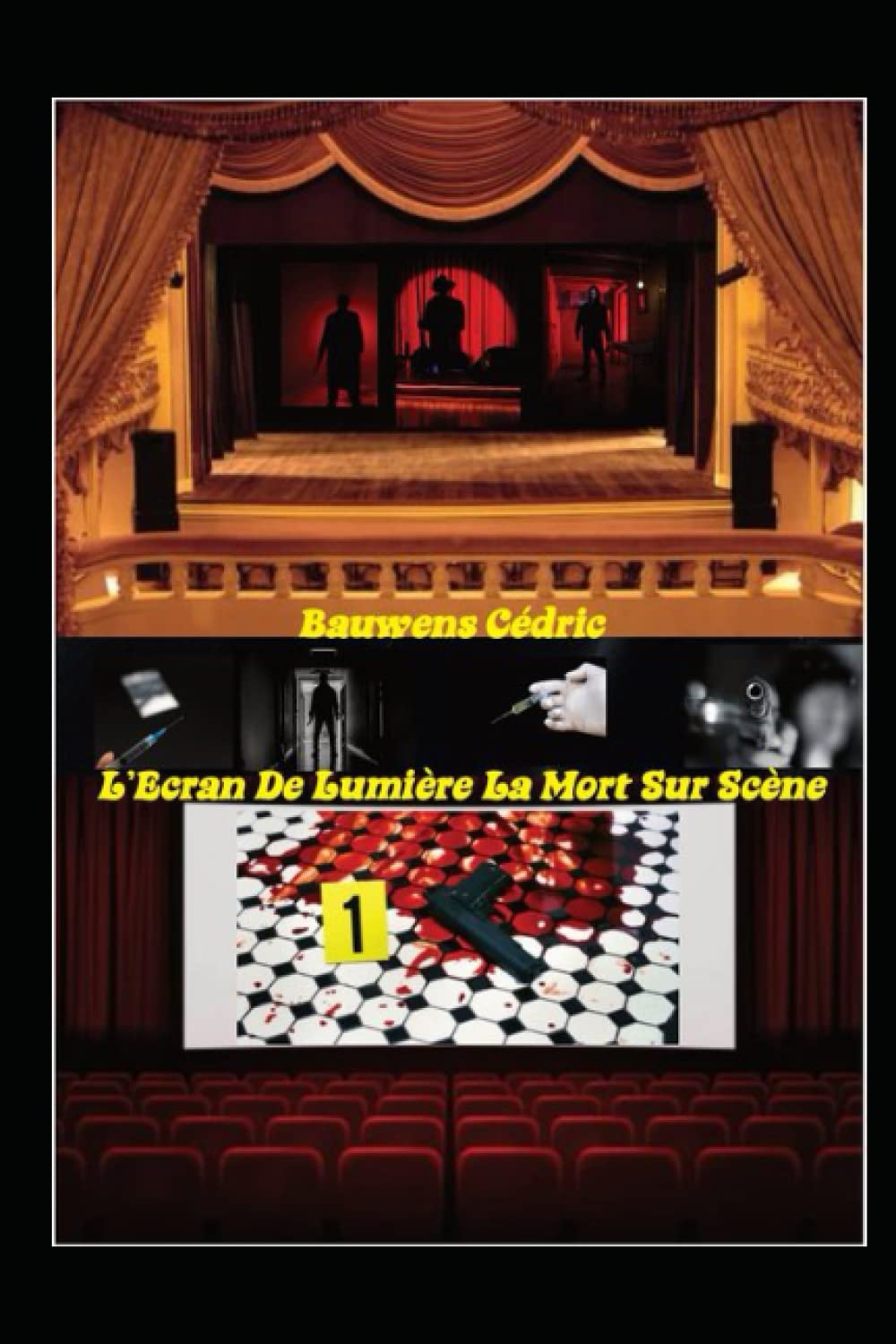 L'Ecran De Lumière La Mort Sur Scène