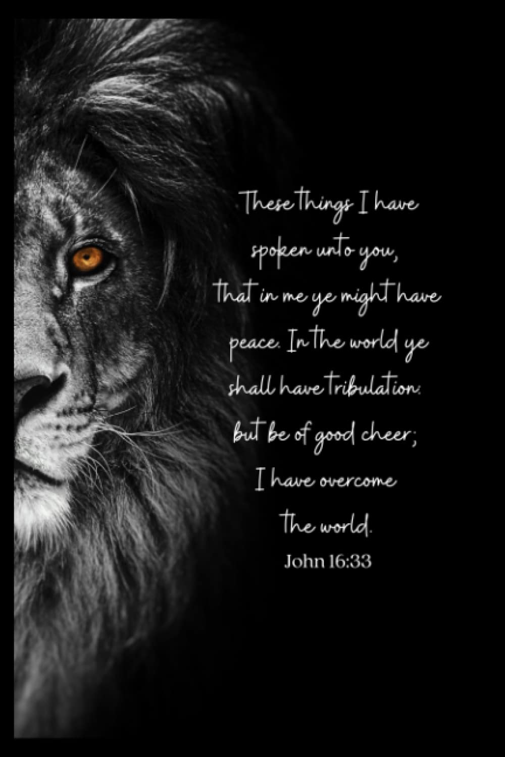 KJV Bible Verse Journal Notebook, Lion Face Cover: John 16:33