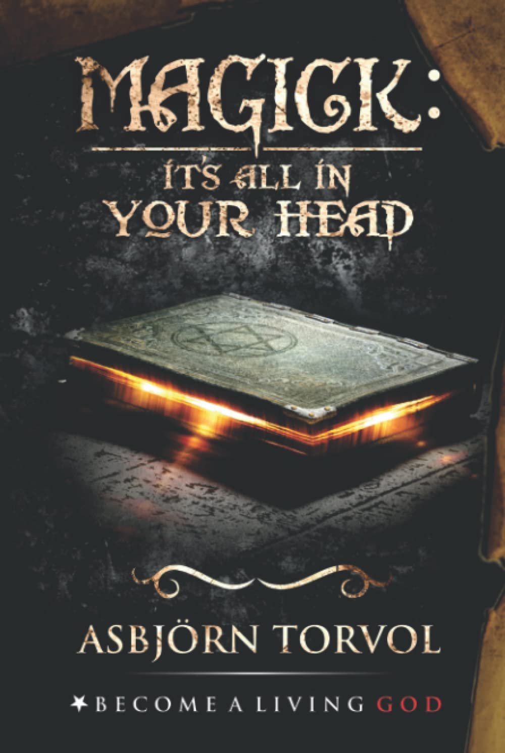 MAGICK: It's All In Your Head