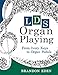 LDS Organ Playing: From Ivory Keys to Organ Pedals