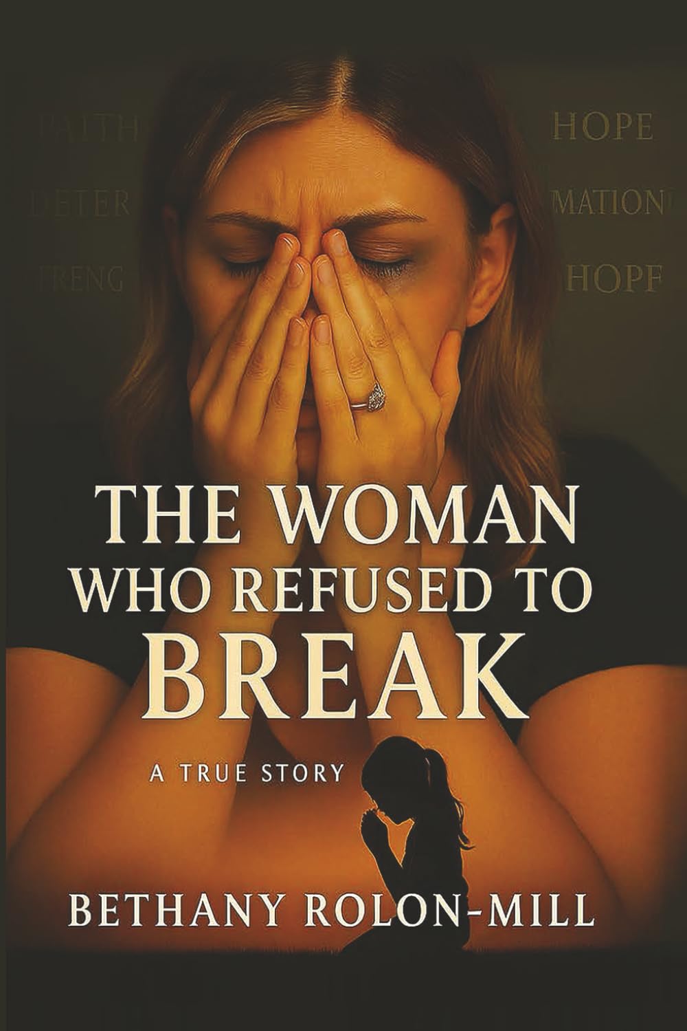 The Woman Who Refused To Break: A TRUE STORY