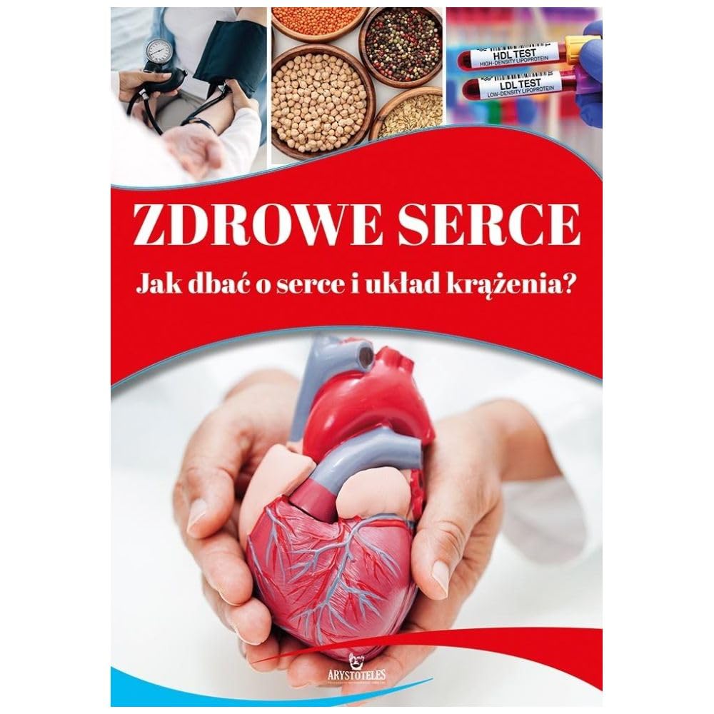 Zdrowe serce. Jak dbać o serce i układ krążenia?