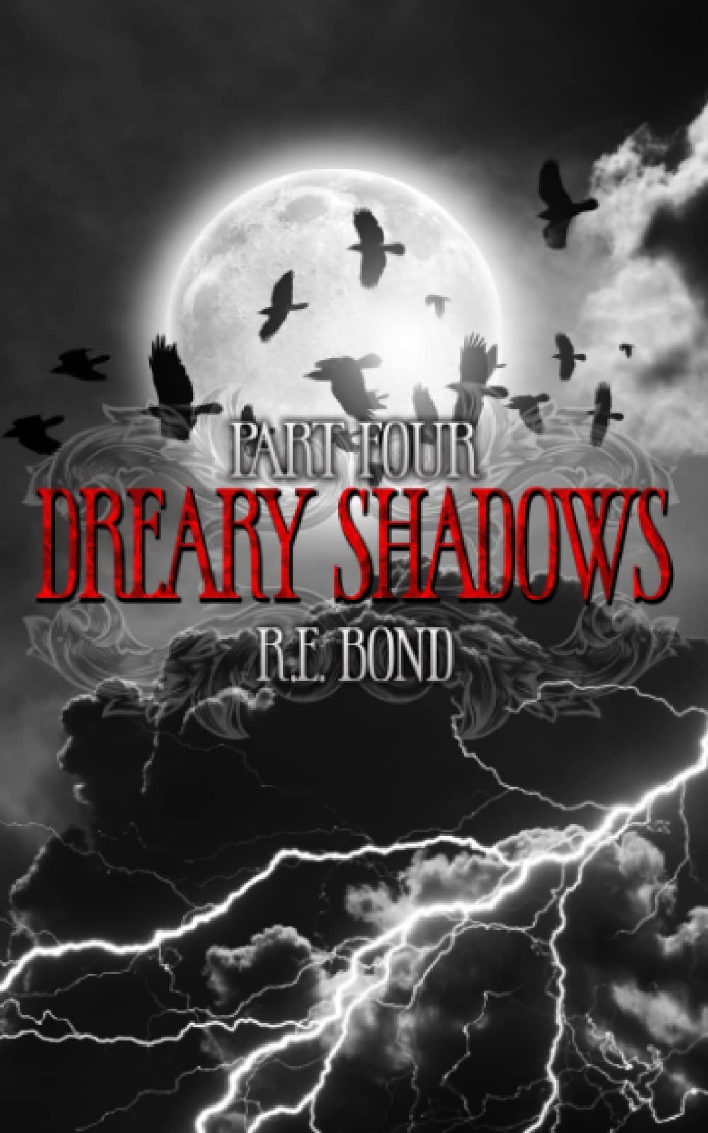Dreary Shadows Part Four