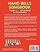 Hand Bells Songbook: Play by Colors with 40 Songs for 8 Note Bell Set