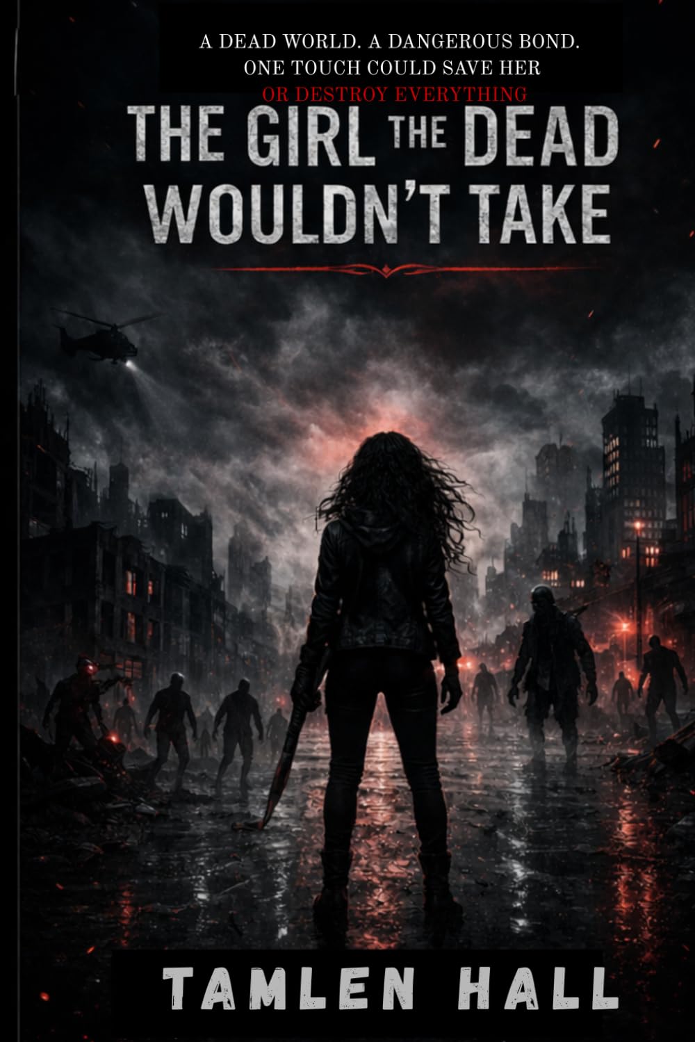 The Girl the Dead Wouldn't Take