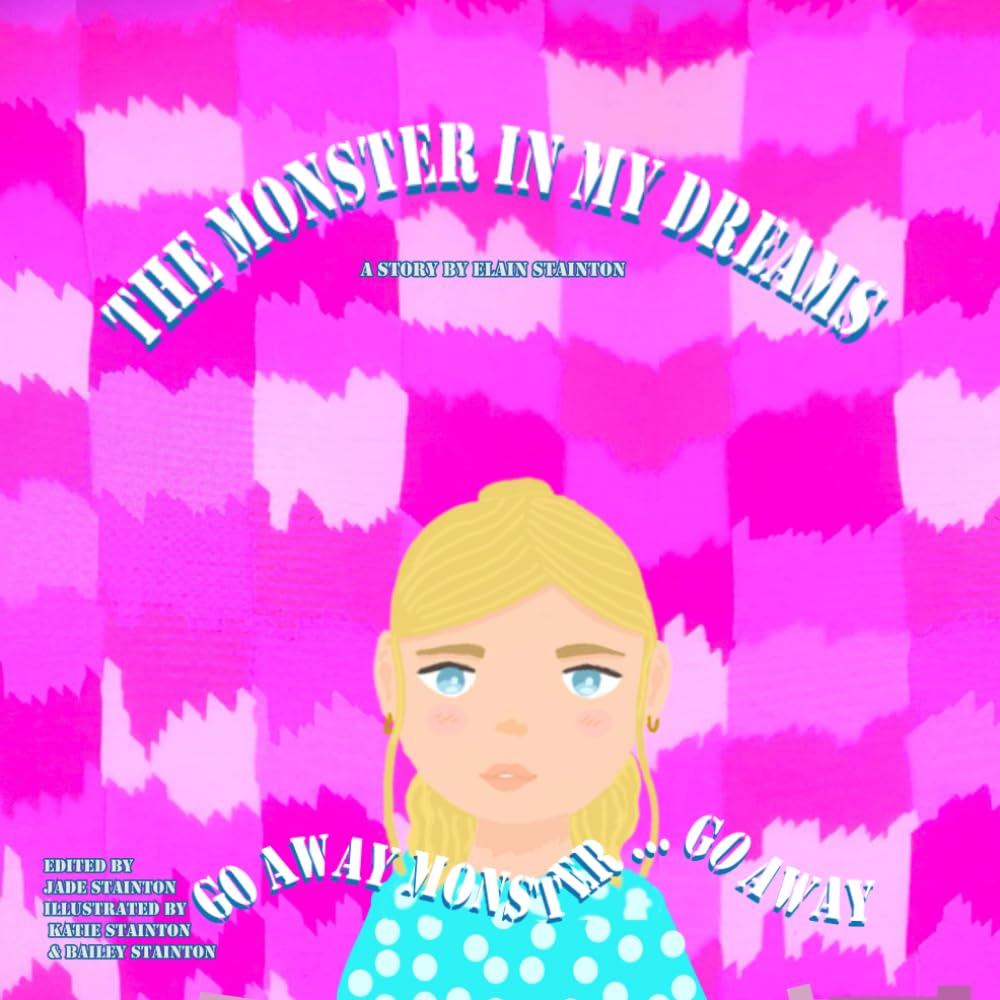 The monster in my dreams go away monster ... go away