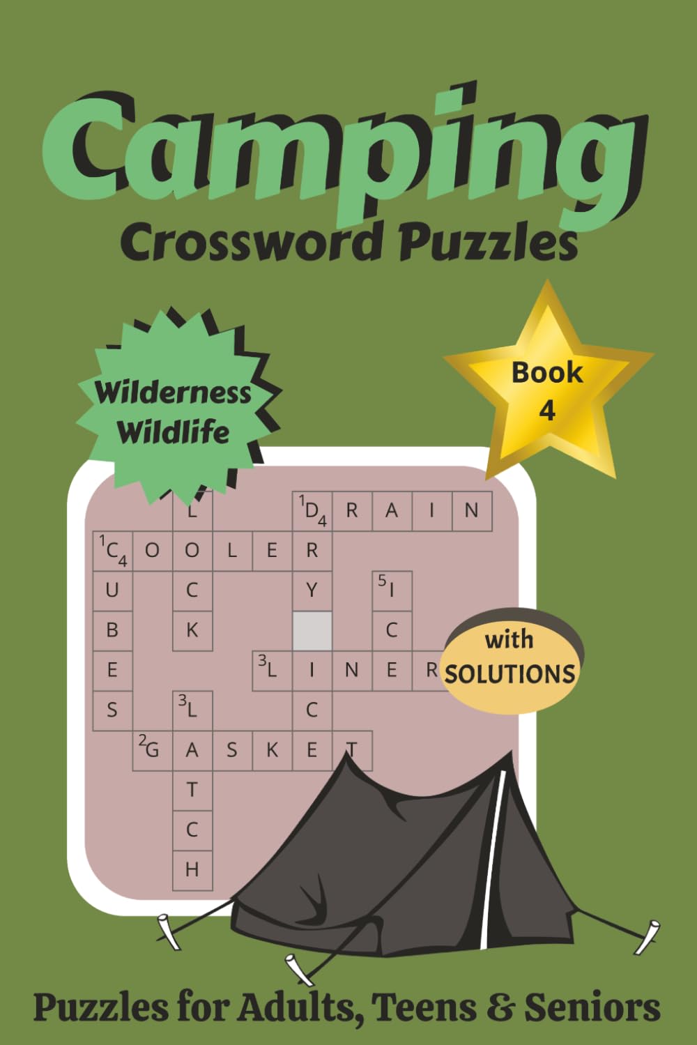 Camping Crossword Puzzles: Book 4 The Ultimate Explorer's Crosswords: Wilderness Wildlife | Nature Lover’s Puzzle Book: Identifying Animals, Birds, ... Ultimate Explorer's Camping Crossword Series)