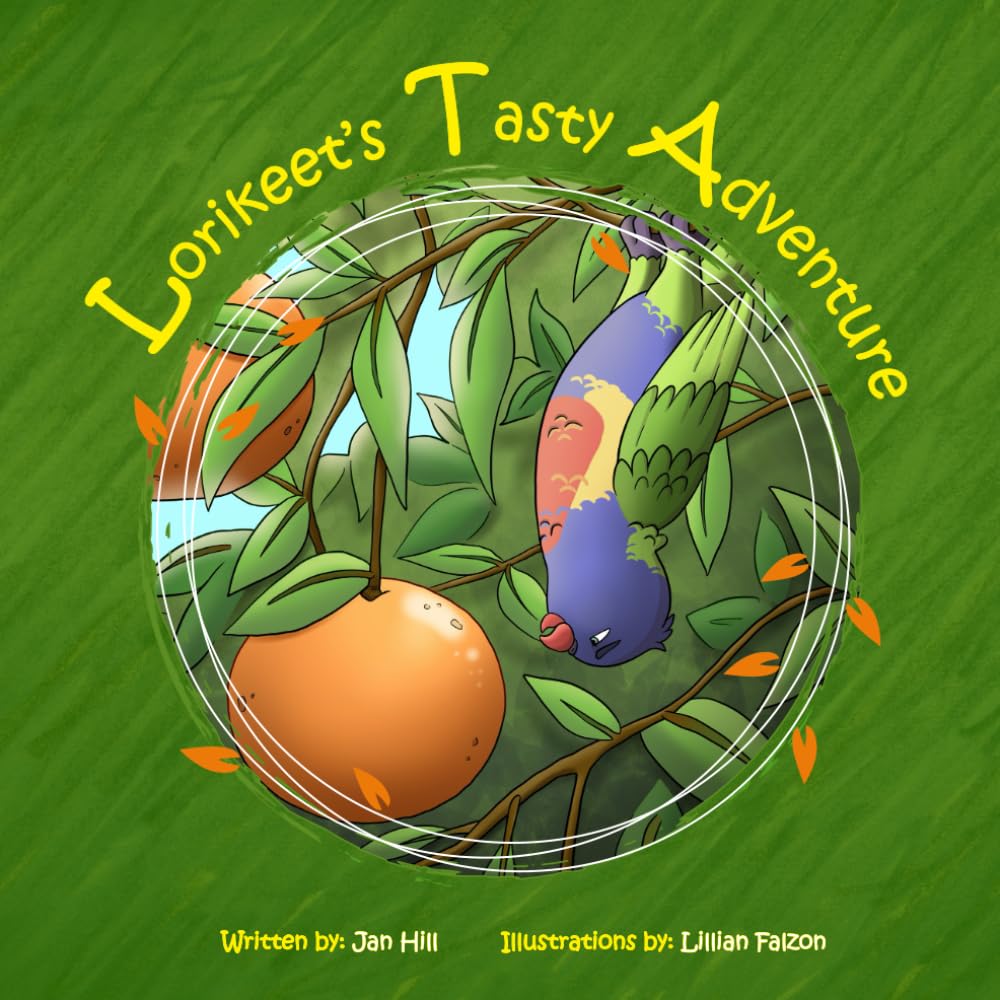 Lorikeet's Tasty Adventure: 2 (Lorikeet's Book Series)