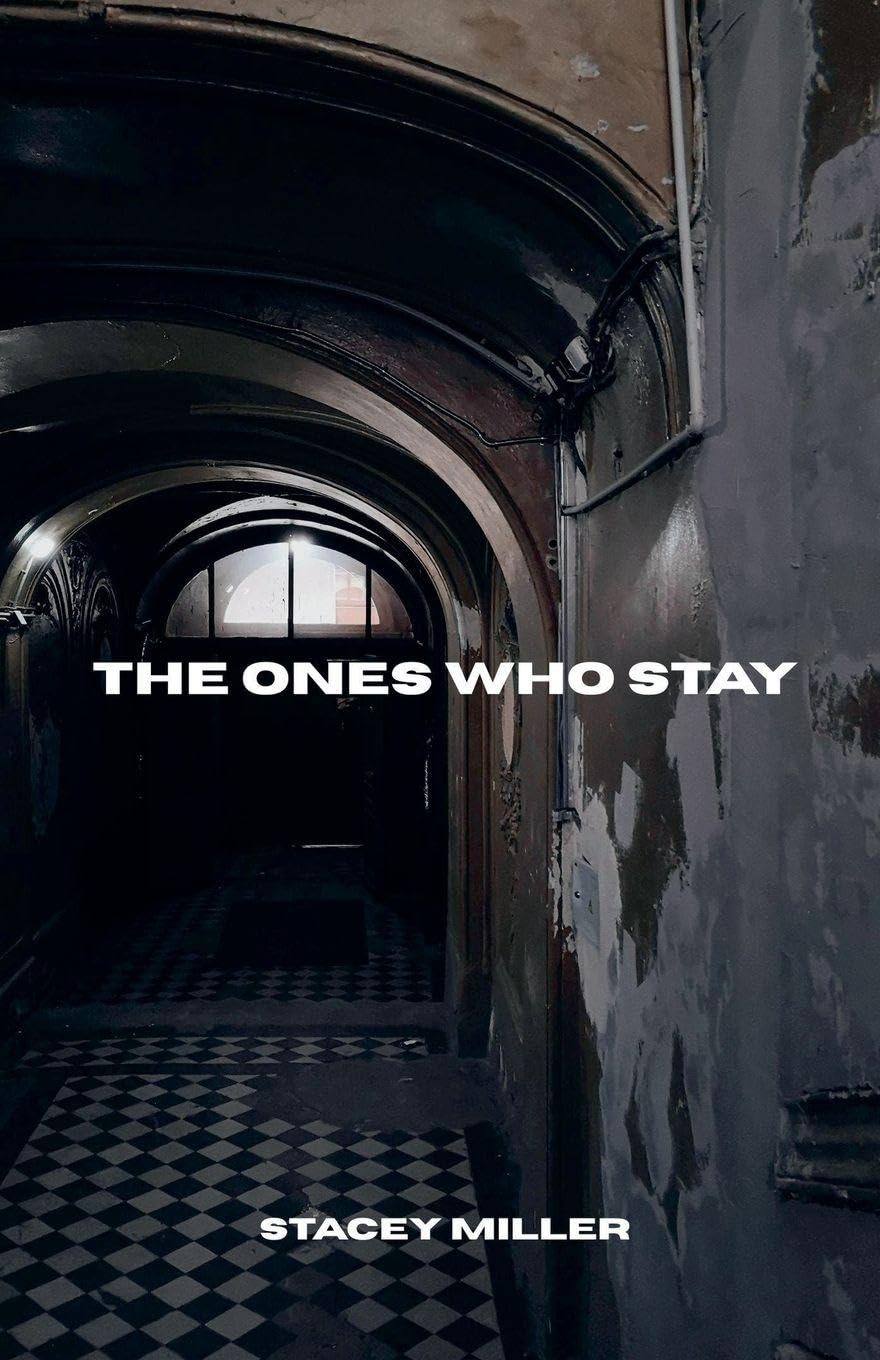 The Ones Who Stay