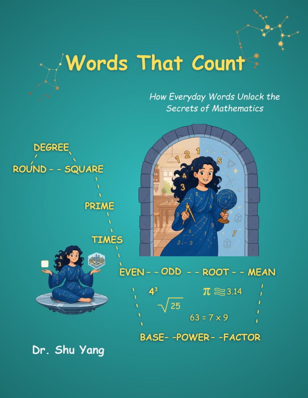 Words That Count: How Everyday Words Unlock the Secrets of Mathematics (Numbers & Thinking)