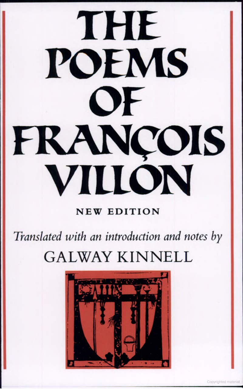 The Poems of Franois Villon by Franois Villon, Galway Kinne... - 9780874512366