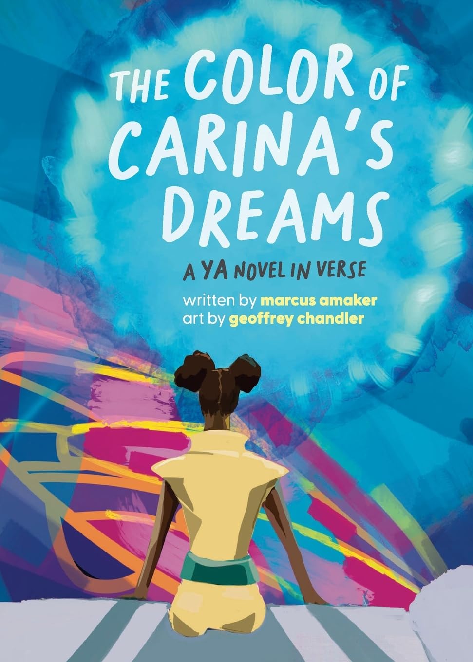 The Color of Carina's Dreams: a YA novel in verse