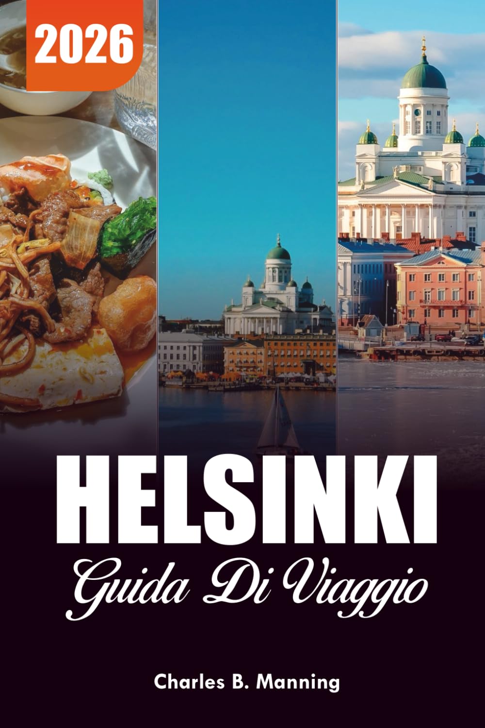 HELSINKI GUIDA DI VIAGGIO 2026: Le principali cose da fare, le principali attrazioni e i tour imperdibili