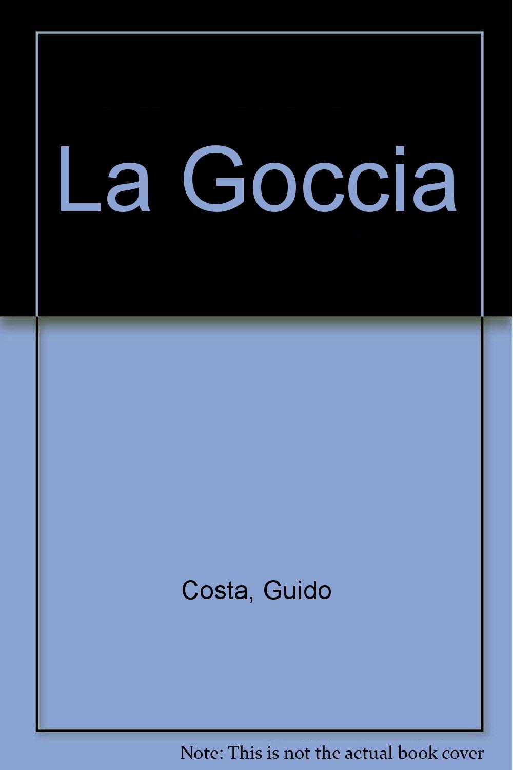 La Goccia Hardcover – 1 April 1998