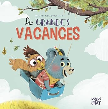 Les grandes vacances (Le bois de coin joli) (French Edition) - Book  of the Mooihoekbos