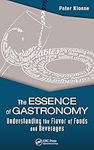 The Essence of Gastronomy