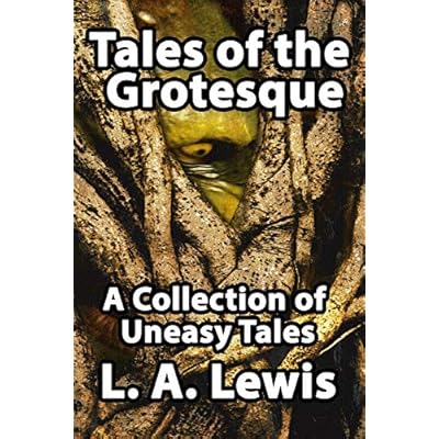 Tales of the Grotesque
