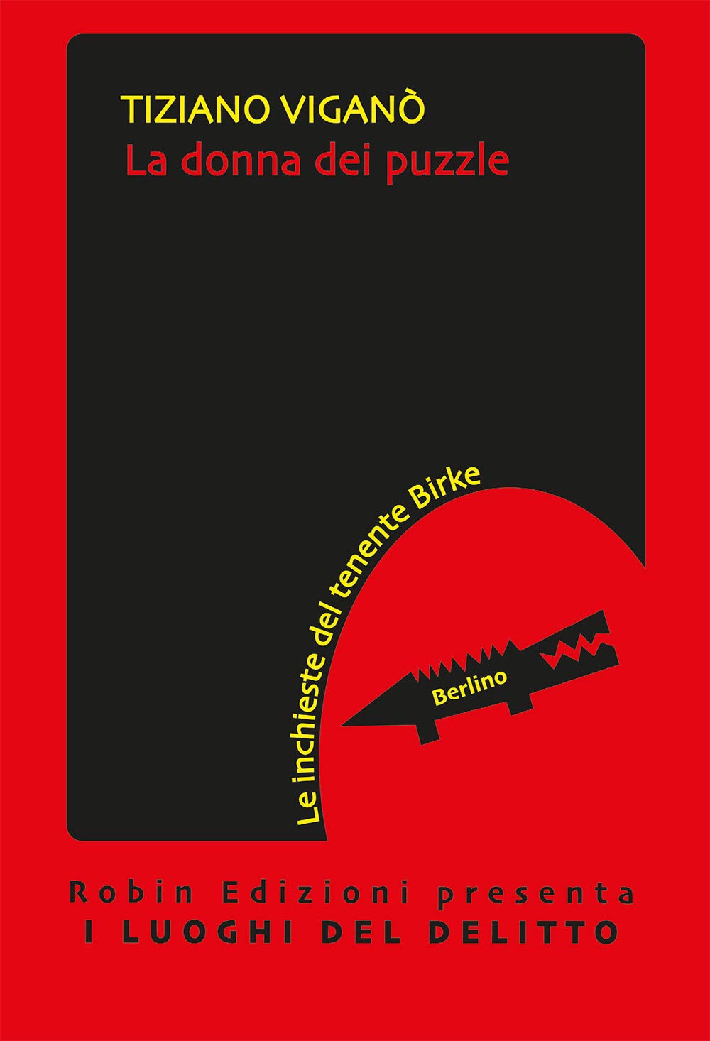 La Donna Dei Puzzle. Le Inchieste Del Tenente Birke - 4