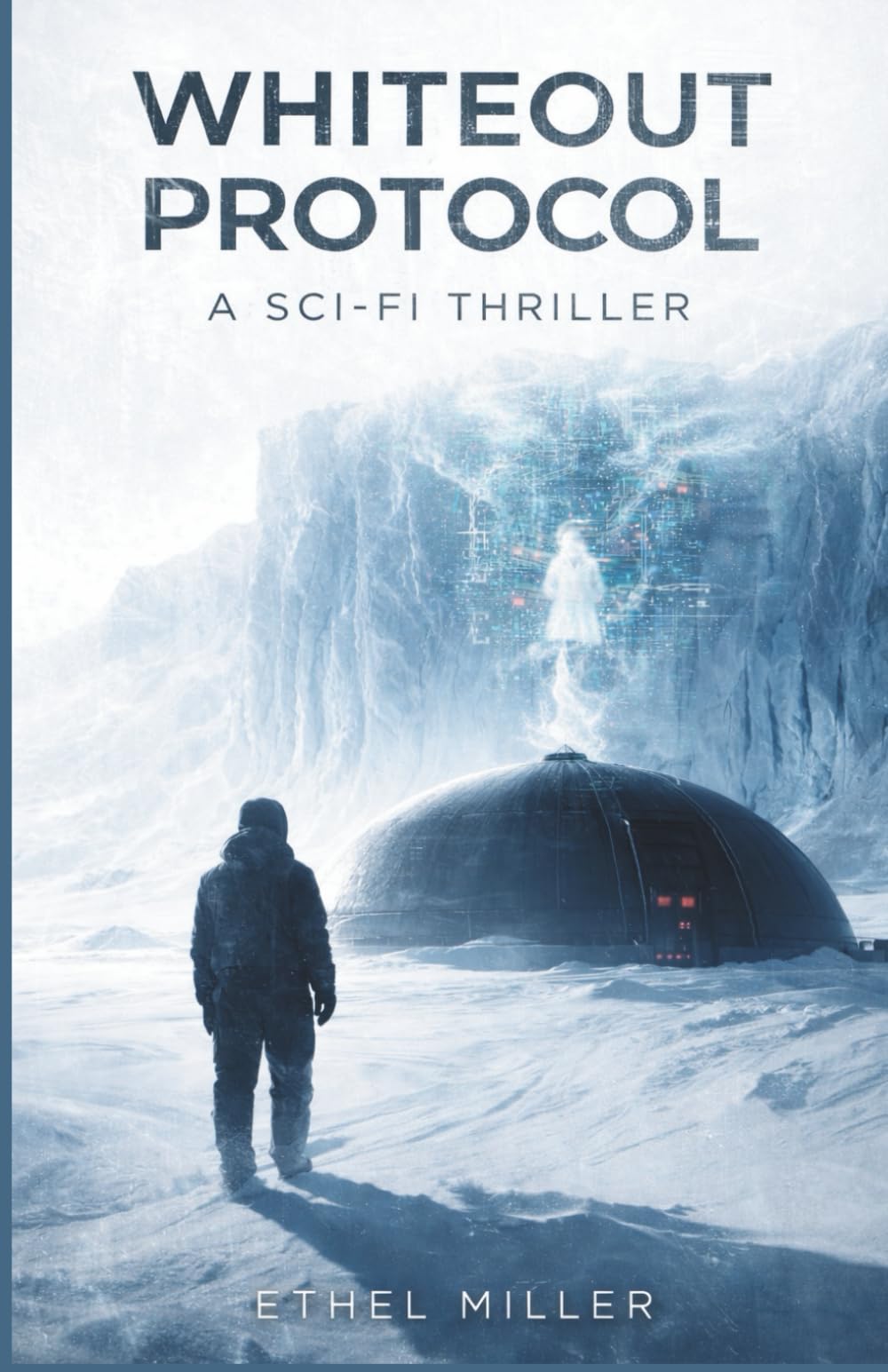 Whiteout Protocol: A Sci-fi Vega Station Thriller