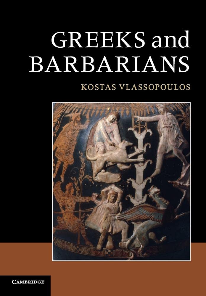 Greeks and Barbarians Vlassopoulos Paperback Cambridge University Press