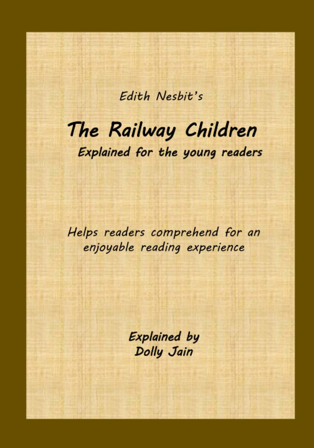 The Railway Children: Explained for the young readers