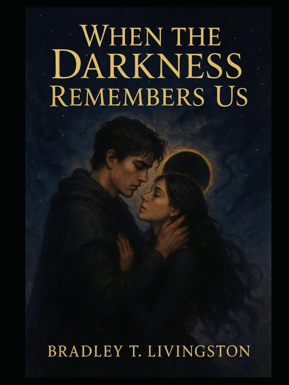 When the Darkness Remembers Us