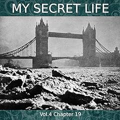 Couverture de My Secret Life. Volume Four Chapter Nineteen