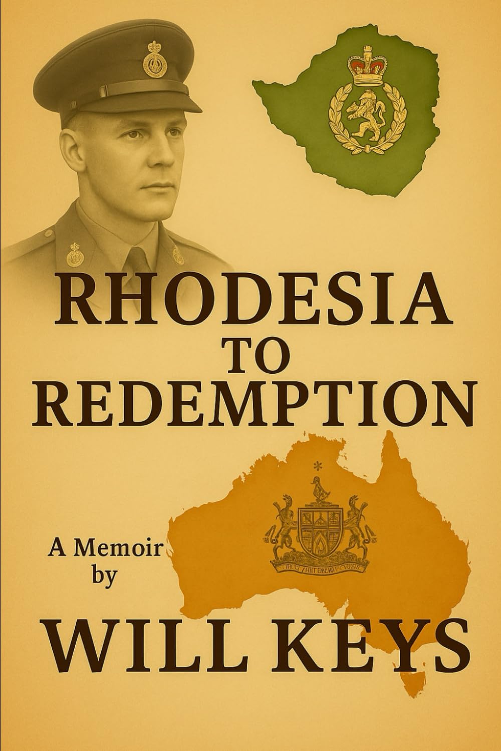 Rhodesia to Redemption: A Memoir by Will Keys