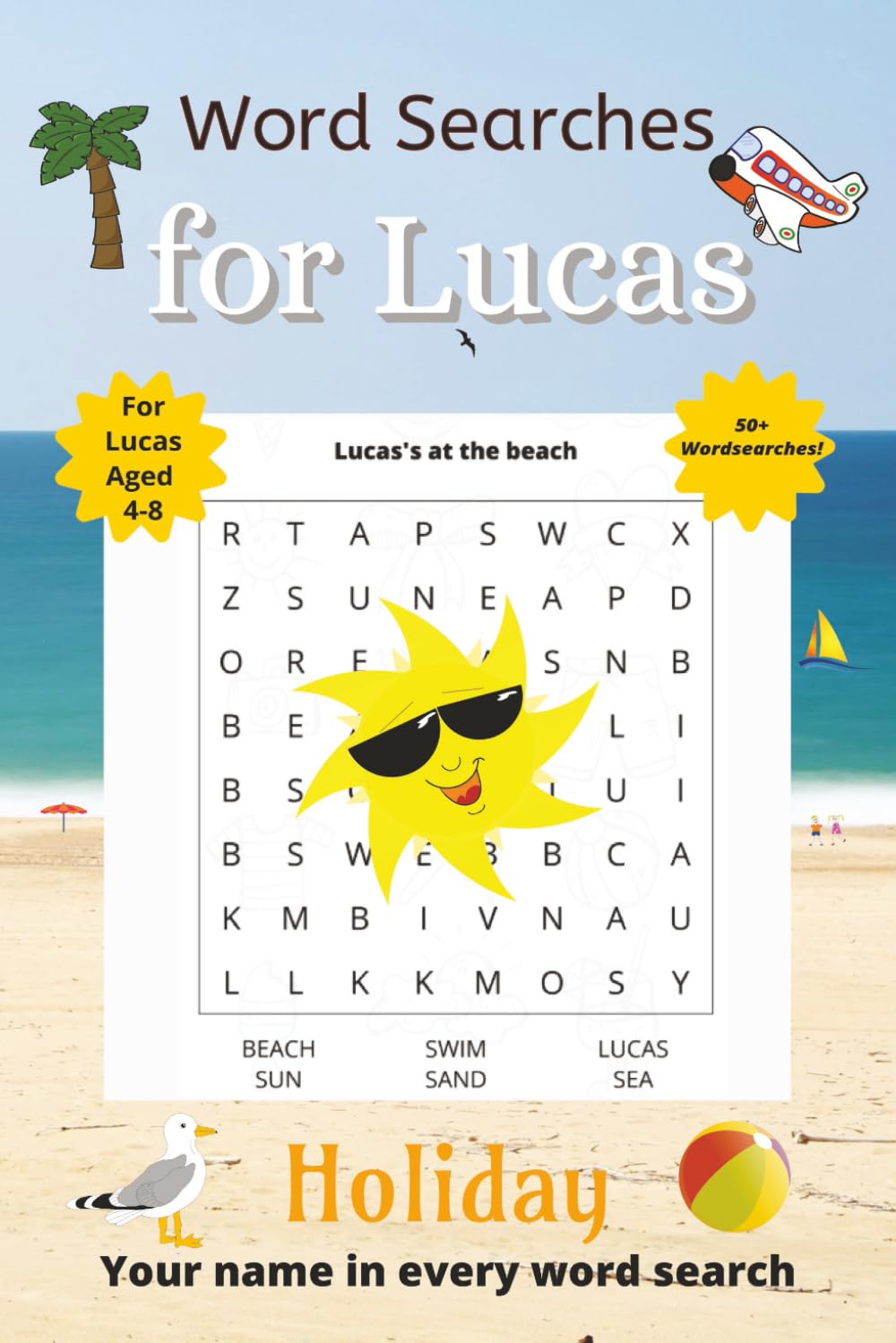 Word Searches for Lucas: 50+ Word Searches for 4-8 year olds | Improve vocabulary and spelling | Holiday edition | Lucas's name on every page | Gift