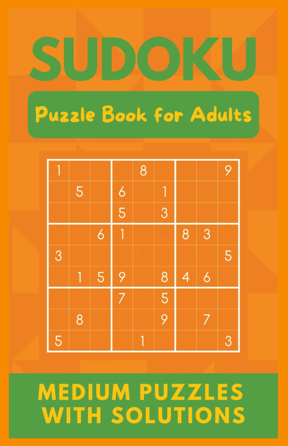 Sudoku Challenge - Medium Level: Fun and Engaging Puzzles for Adults and Teens