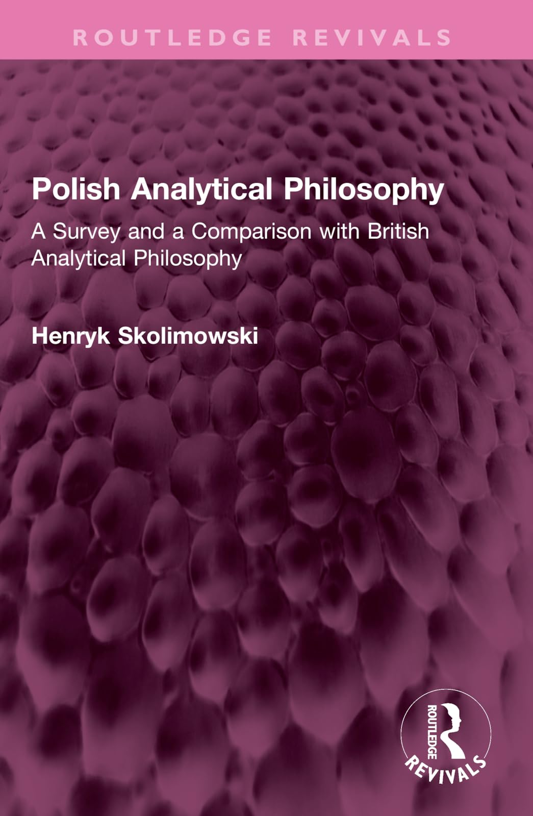 Polish Analytical Philosophy: A Survey and a Comparison with British Analytical Philosophy (Routledge Revivals)