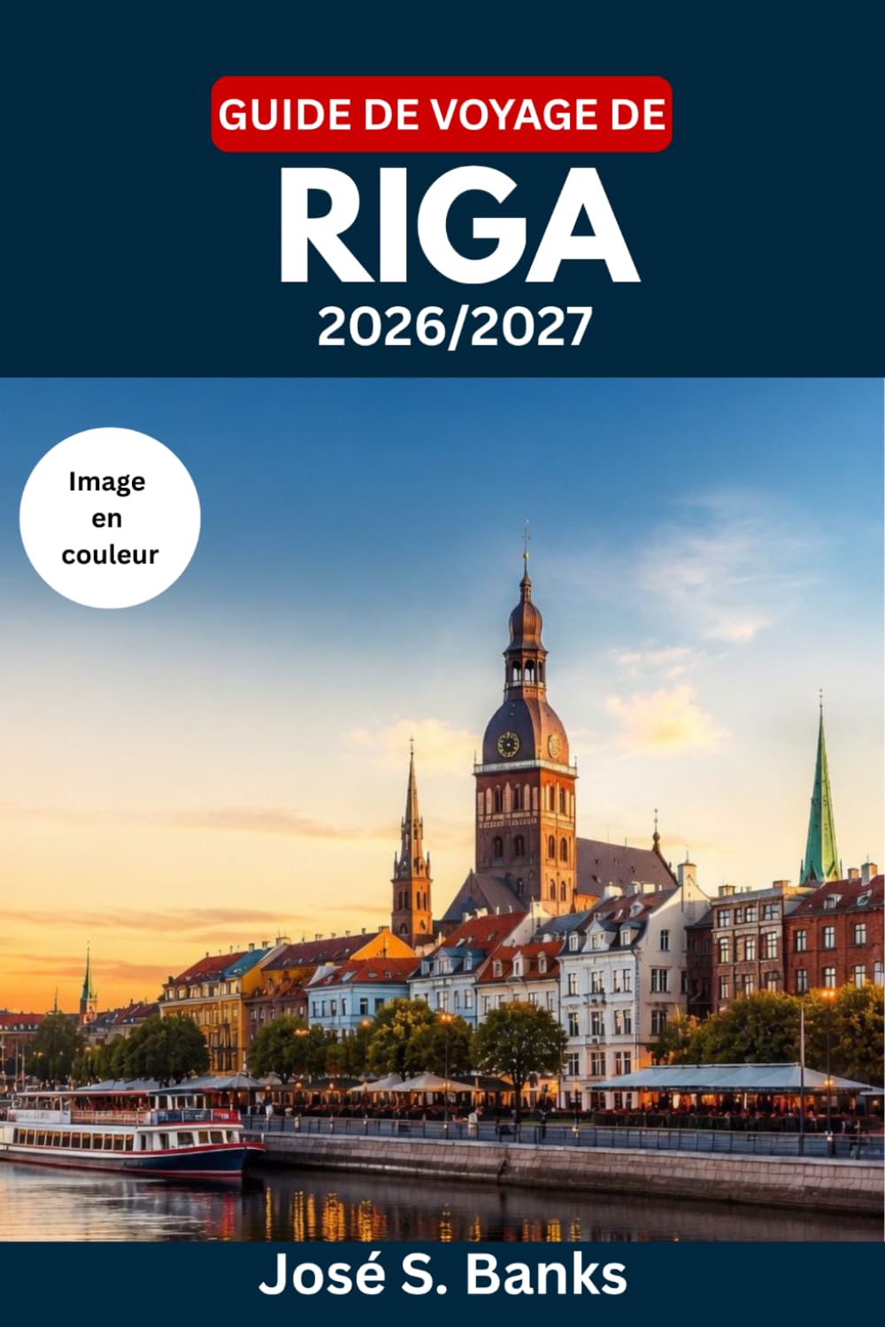 GUIDE DE VOYAGE DE RIGA 2026/2027: Découvrez la capitale historique de la Lettonie : la vieille ville, la cuisine balte, les excursions côtières et la culture locale.