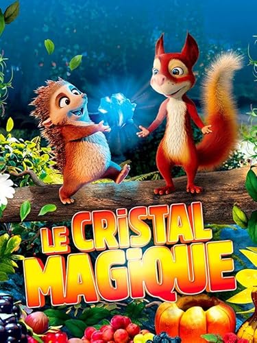 Le cristal magique