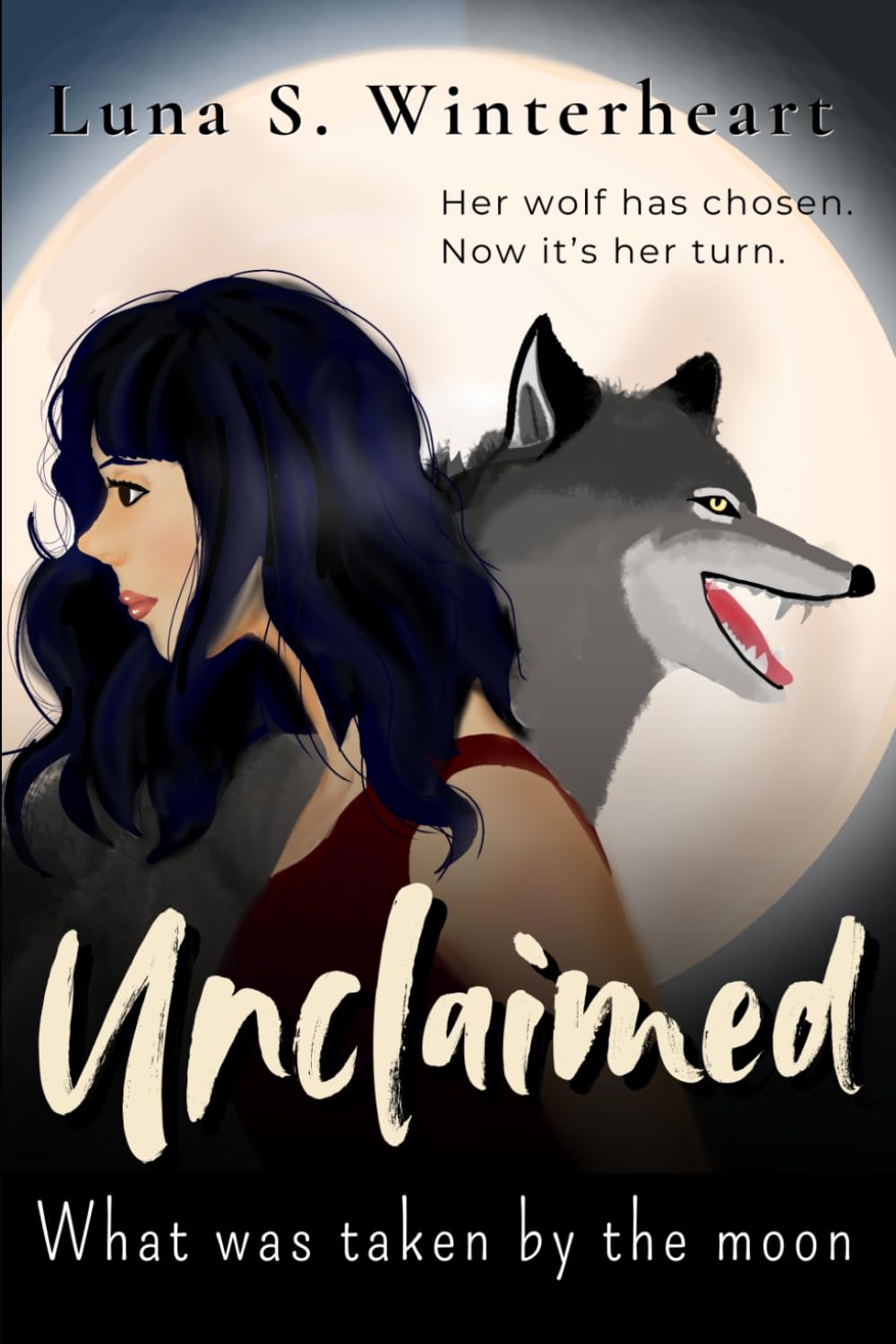 Unclaimed : What Was Taken by The Moon: A Paranormal Werewolf Romance