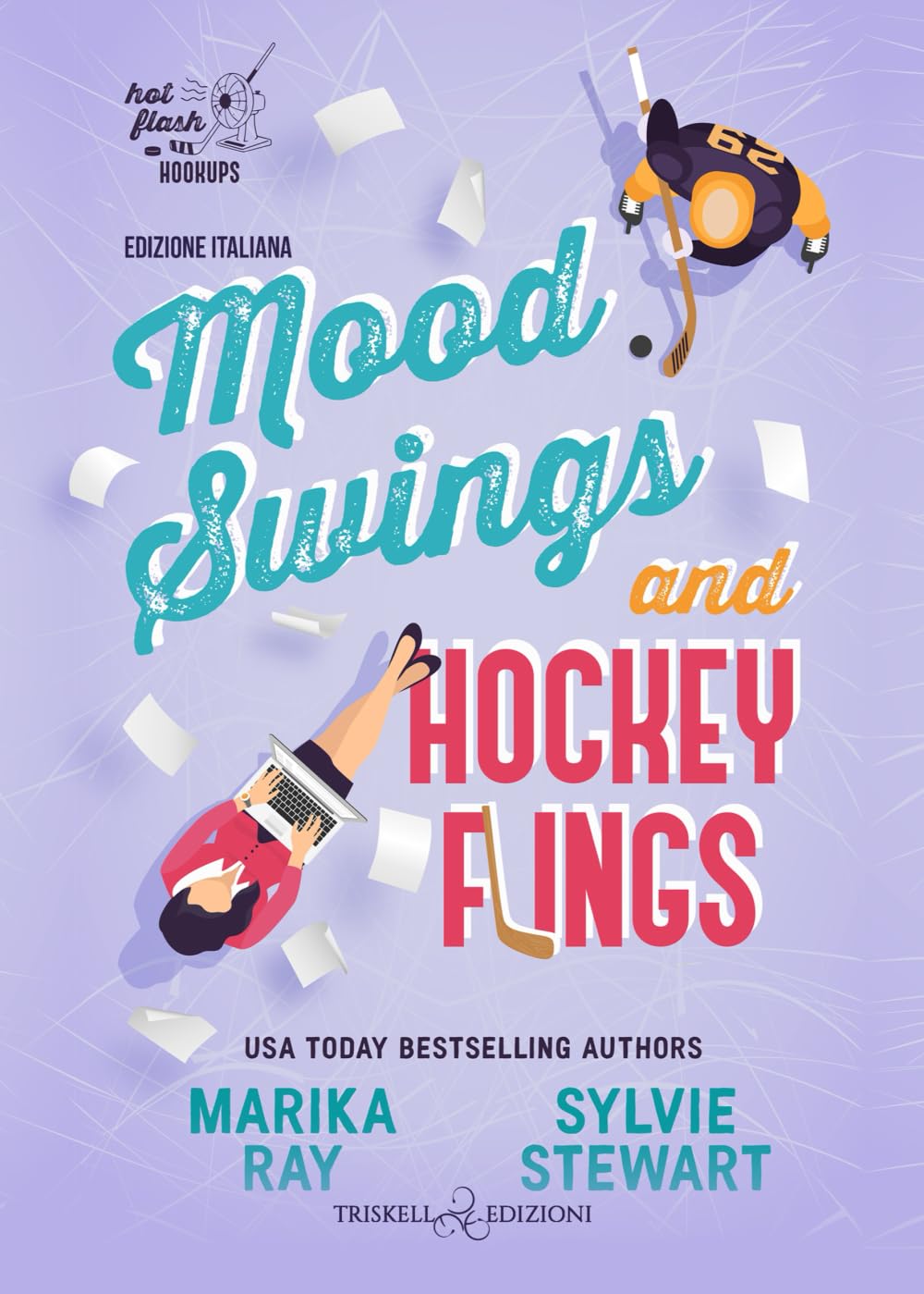 Mood Swings and Hockey Flings: Edizione italiana (Hot Flash Hookups)