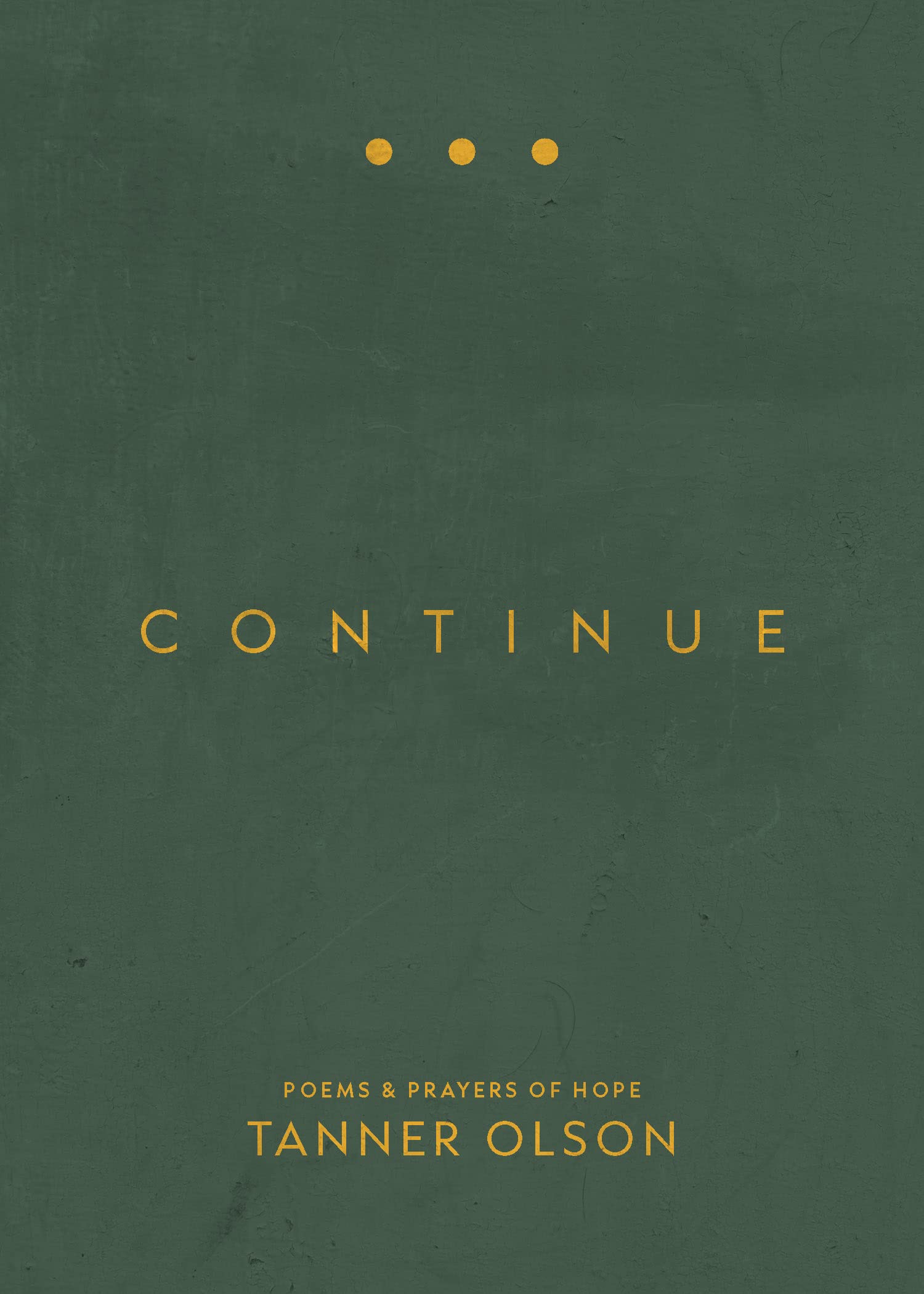 Continue: Poems & Prayers of Hope