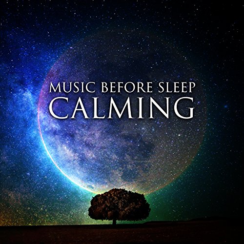 Music Before Sleep Calming Relaxing Lullabies for Adults, Pure Nature