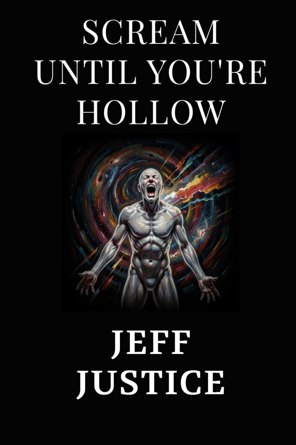 Scream Until You're Hollow