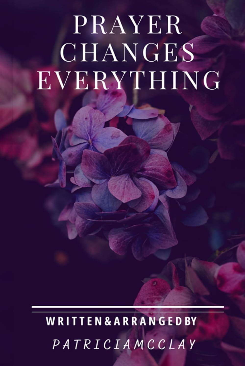 Prayer Changes Everything