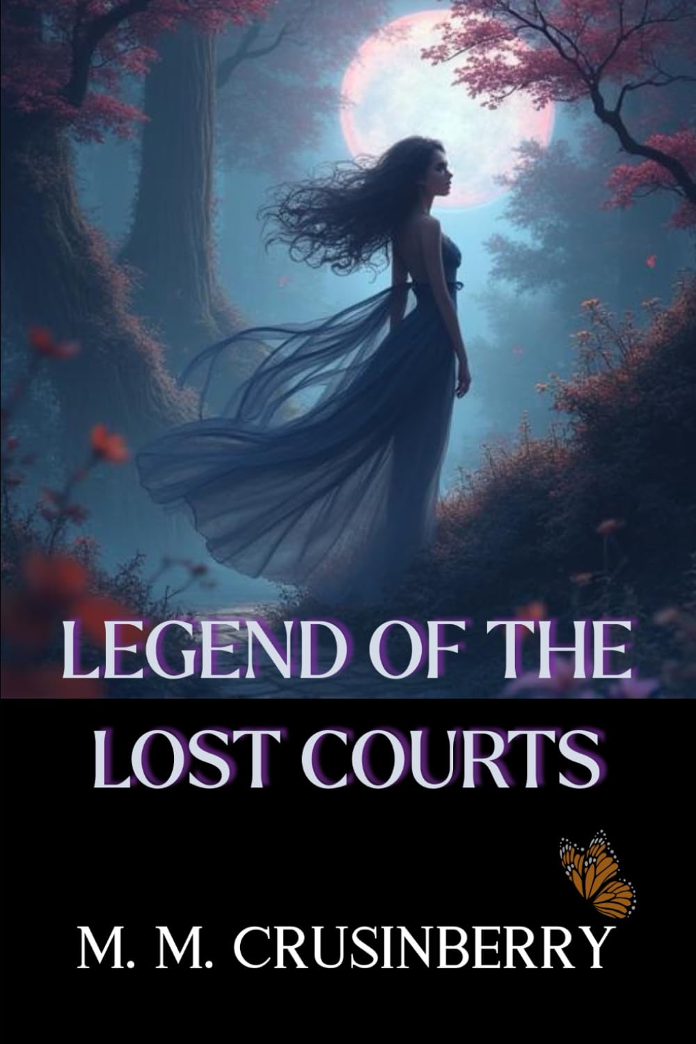 Legend of the Lost Courts: 3 (A Lost Fae History)