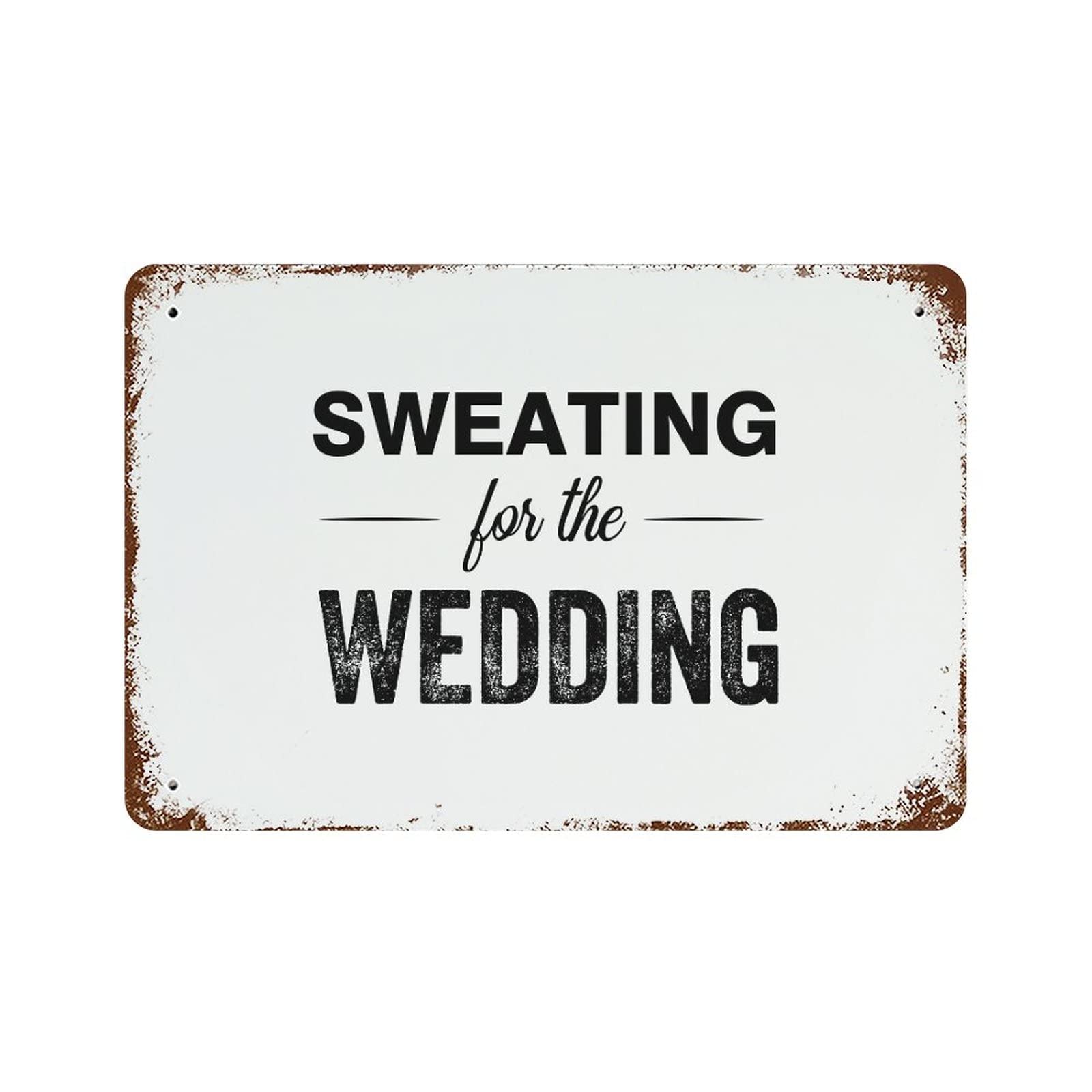 Panneau aluminium Sweating for The Wedding 30x45 cm rétro décor