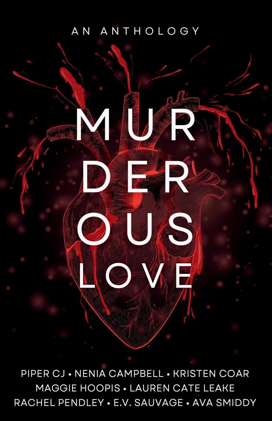 Murderous Love: An Anthology