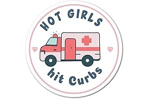 Hot Girls Hit Curbs Funny Cute Ambulance Sticker Decal For Cars
