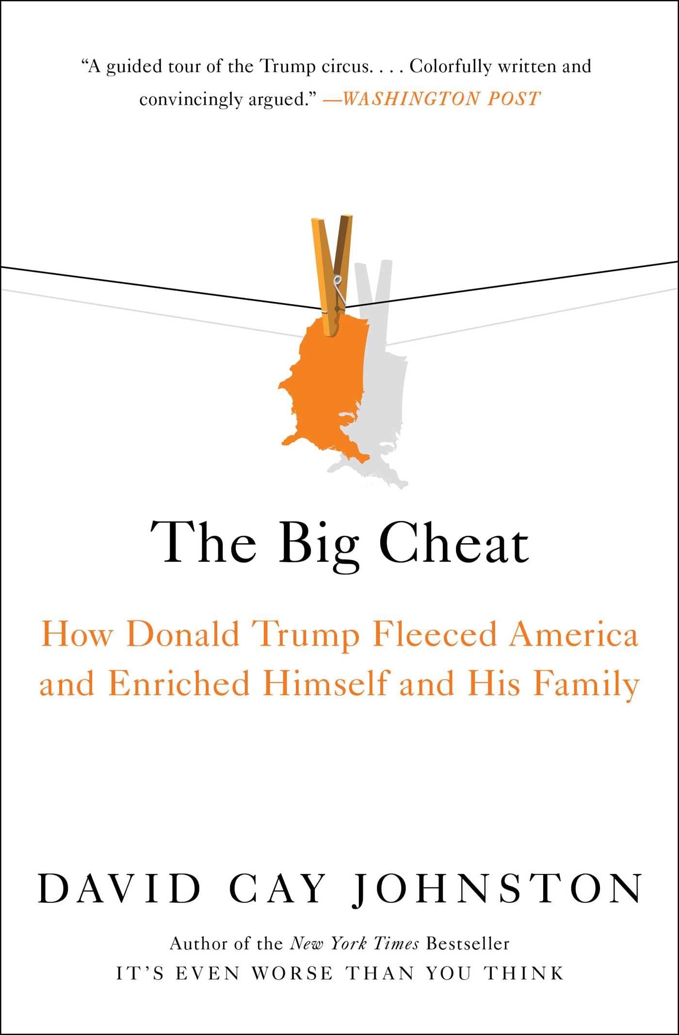 The Big Cheat: How Donald Trump Fleeced America and Enriched Himself and His Family