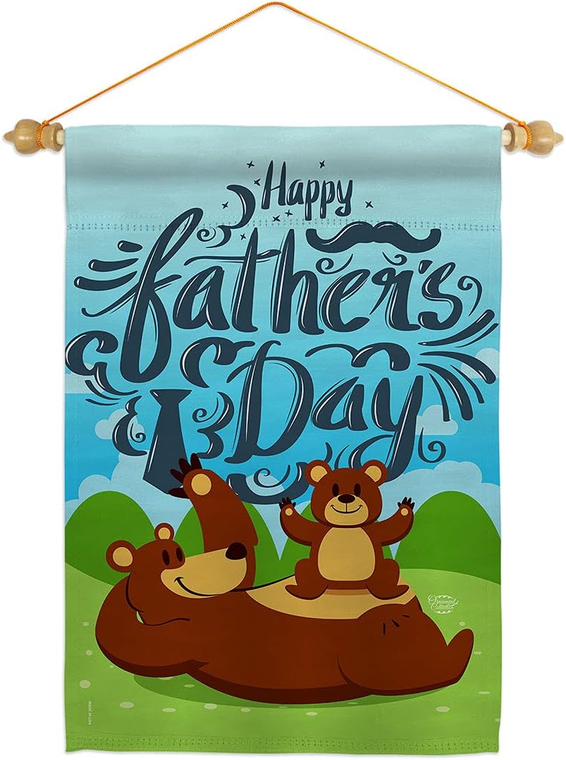 Beary Happy Fathers Day Garden Flag Set Wood Dowel Family Father Dad Daddy Papa Grandpa Best Parent Sibling Relatives Grandparent Small Gift Yard House Banner Double-Sided Made In USA 13 X 18.5