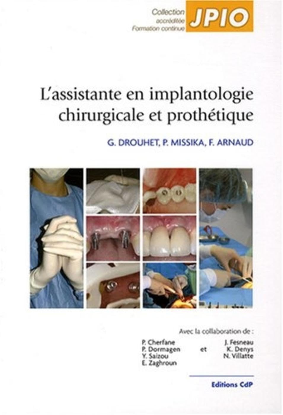 L'assistante en implantologie chirurgicale et prothétique