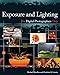 Exposure and Lighting for Digital Photographers Only