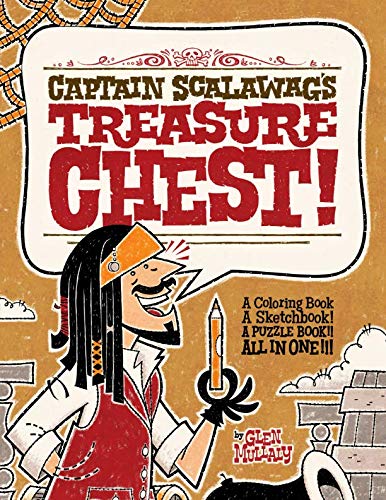Captain Scalawag's Treasure Chest!: A Coloring Book. A Sketchbook! A Puzzle Book!! All In One!!!