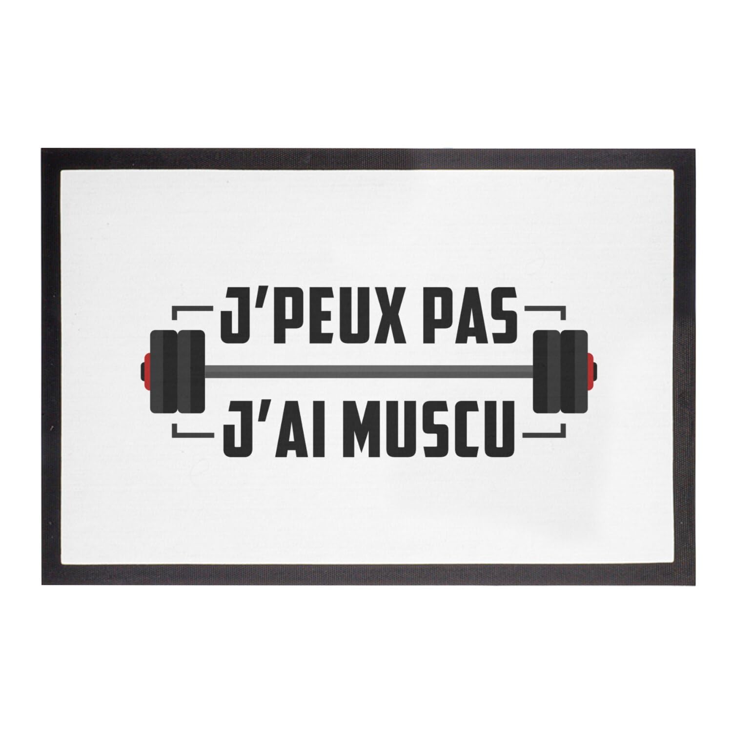 Paillasson Blanc J'Peux Pas J'Ai Muscu tapis musculation 75x50cm pour entrée salle de sport